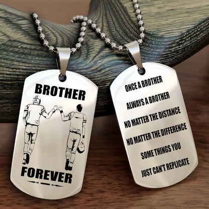 DRB Customizable engraved dog tag double sided gift from brother - Brother Forever Once A Brother Always A Brother