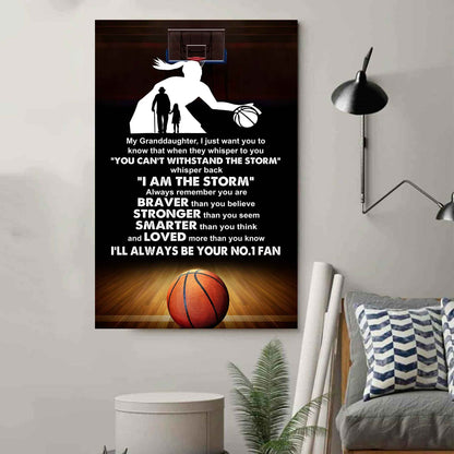 Baketball Poster Canvas Grandpa To Granddaughter - Whisper Back I Am The Storm I Will Always Your No 1 Fan