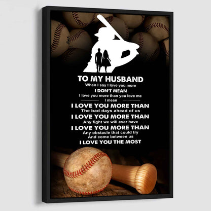 Sport Poster Canvas To My Husband When I Say I Love You More - I Love You The Most I Love You Gift For Your Husband