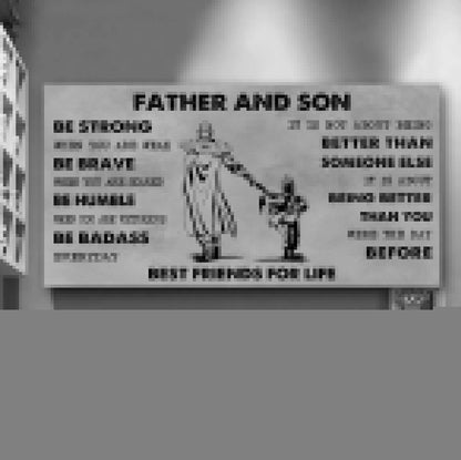 Biker Father And Son Best Friends For Life - Be Strong When You Are Weak Poster Canvas Gift For Son From Father-Photo Upload