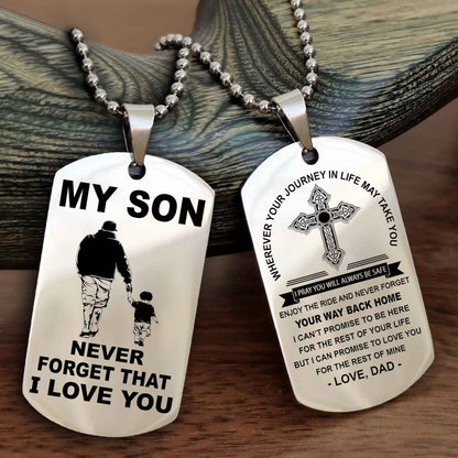 Samurai Cross Double Sided Dog Tag To My Son Never Forget That I Love You - Gift For Son Never Forget Your Way Back Home