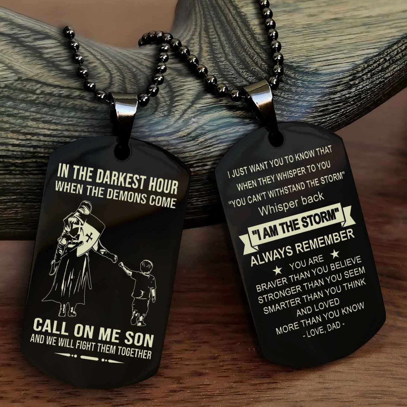 DRB Double Sided Dog Tag Call On Me Son - Gift For Son From Dad Whisper Back I'm The Storm