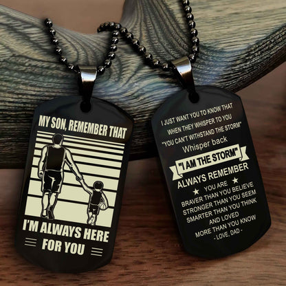 DRB Personalized Double Sided Dog Tag My Son Remember That I Will Always Here Whisper Back I Am The Storm