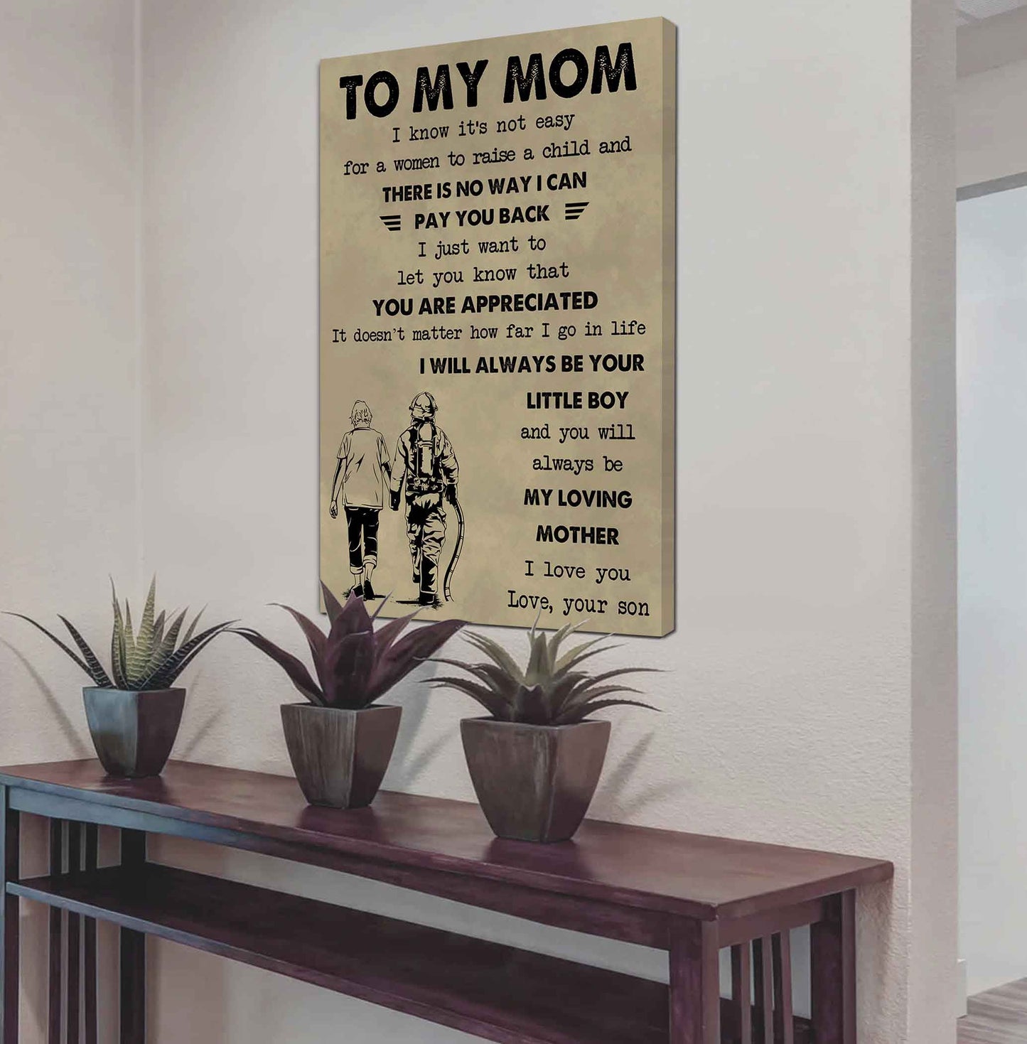 Poster Canvas To My Mom I Know It's Not Easy To Raise A Child I Will Always Be Your Little Boy