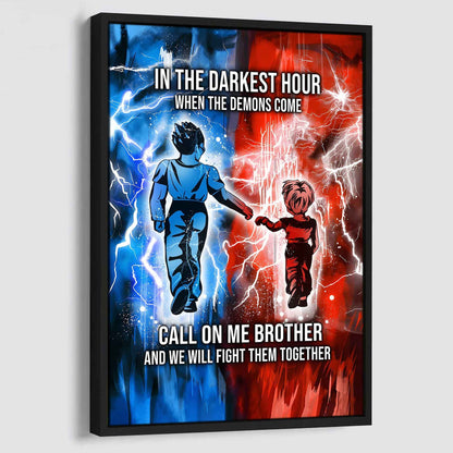 Brother Canvas Wall Art Call On Me Brother And We Will Fight Them Together Gift For Your Friend