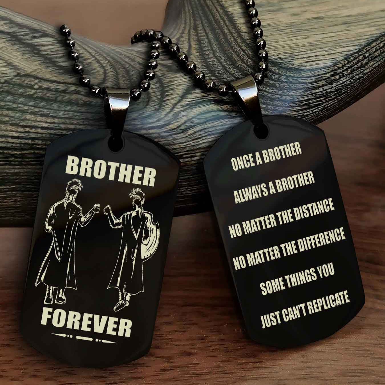 Samurai customizable engraved dog tag double sided gift from brother - Brother Forever Once A Brother Always A Brother