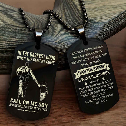 DRB Double Sided Dog Tag Call On Me Son - Gift For Son From Dad Whisper Back I'm The Storm