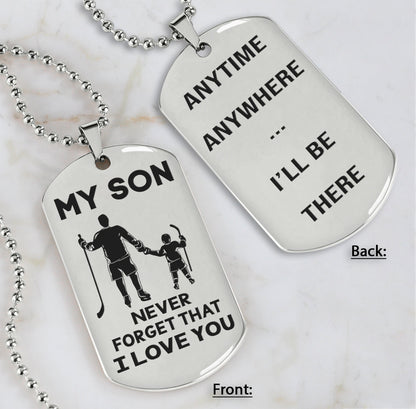 DRB Personalized Double Sided Dog Tag To My Son Never Forget That I Love You - Anytime Anywhere I Will Be There