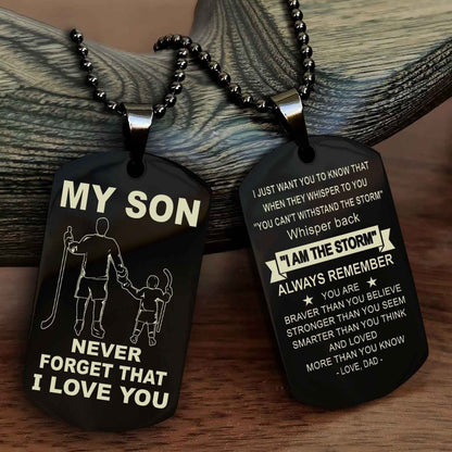 DRB Double Sided Dog Tag To My Son Never Forget That I Love You New Version - Whisper Back I'm The Storm