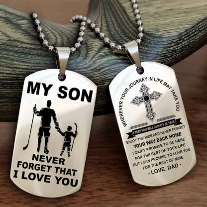 DRB Cross Double Sided Dog Tag To My Son Never Forget That I Love You - Gift For Son Never Forget Your Way Back Home