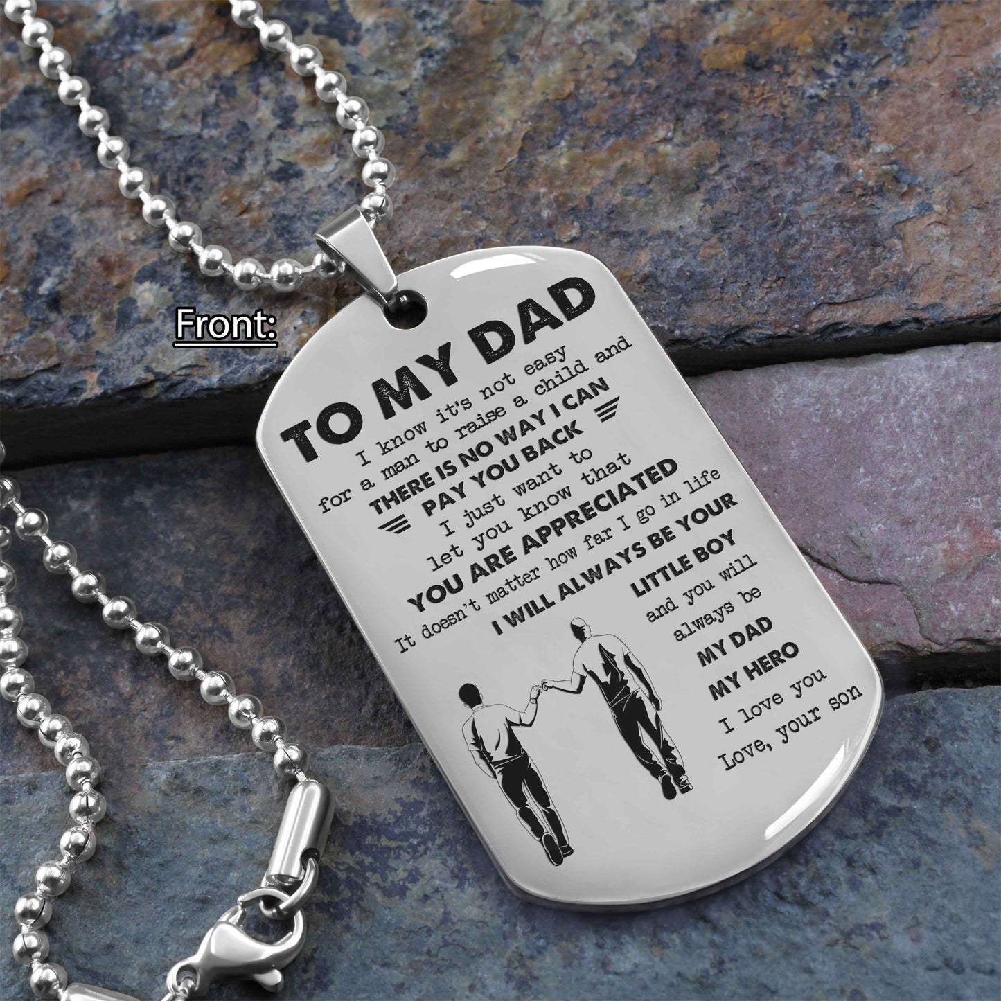 Personalized Family One Side Dog Tag To My Dad I Know It's Not Easy - I Will Always Be Your Little Boy Gift From Son To Dad Father's Day Gift