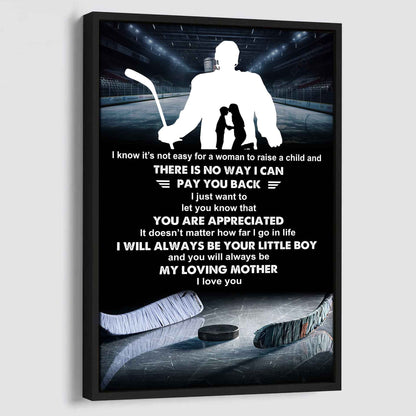 Poster Child Canvas To My Mom I Know It's Not Easy - I Will Always Be Your Little Boy Gift From Son