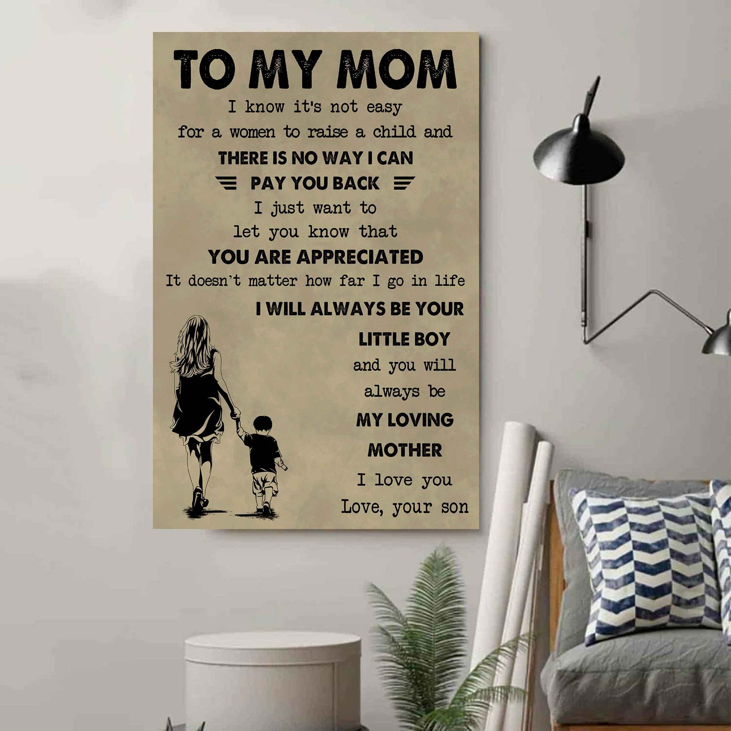 Poster Child Canvas To My Mom I Know It's Not Easy To Raise A Child I Will Always Be Your Little Boy