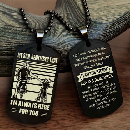 Samurai Personalized Double Sided Dog Tag My Son Remember That I Will Always Here Whisper Back I Am The Storm