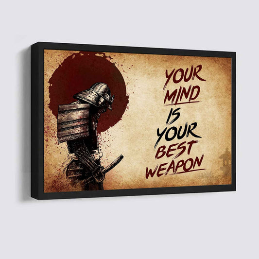 Samurai Poster Canvas Your Mind Is Your Best Weapon Best Gift