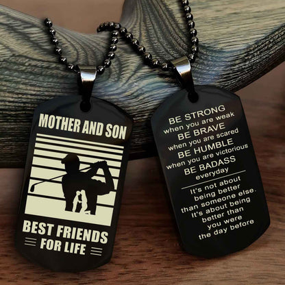 Sport Personalized Double Sided Dog Tag Father And Son Best Friend For Life - Be Strong When You Are Weak Be Badass Everyday