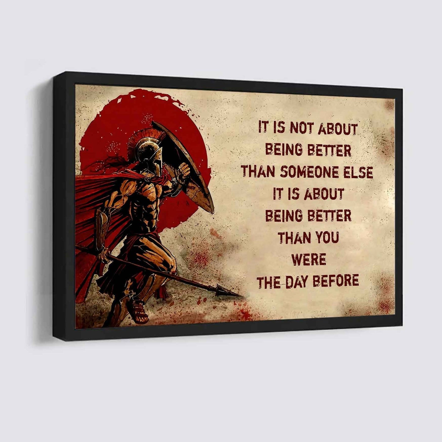 Samurai Poster Canvas It's Not About Being Better Than Someone Else Best Gifts Motivation Quotes