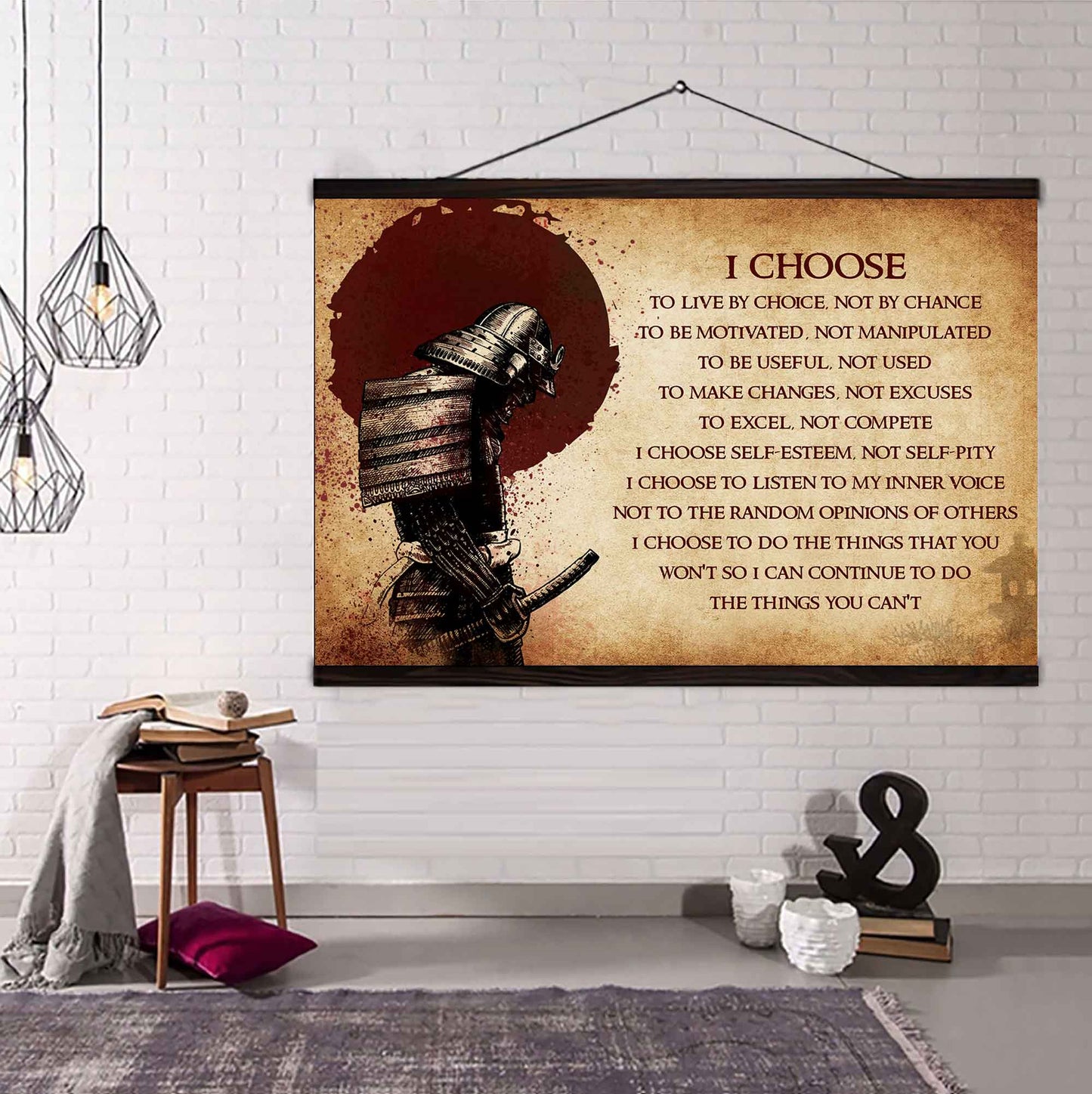 Samurai Poster Canvas I Choose To Live By Choice Best Gift With Motivation Quotes