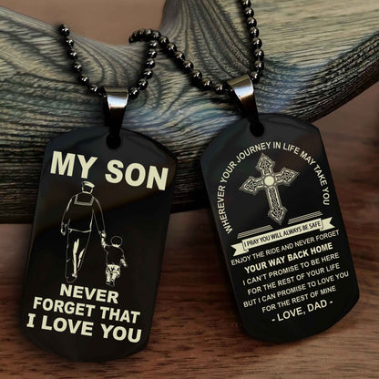 Samurai Cross Double Sided Dog Tag To My Son Never Forget That I Love You - Gift For Son Never Forget Your Way Back Home