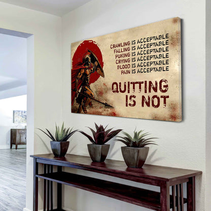 Samurai Poster Canvas Quiting Is Not Best Gifts Motivation Quotes