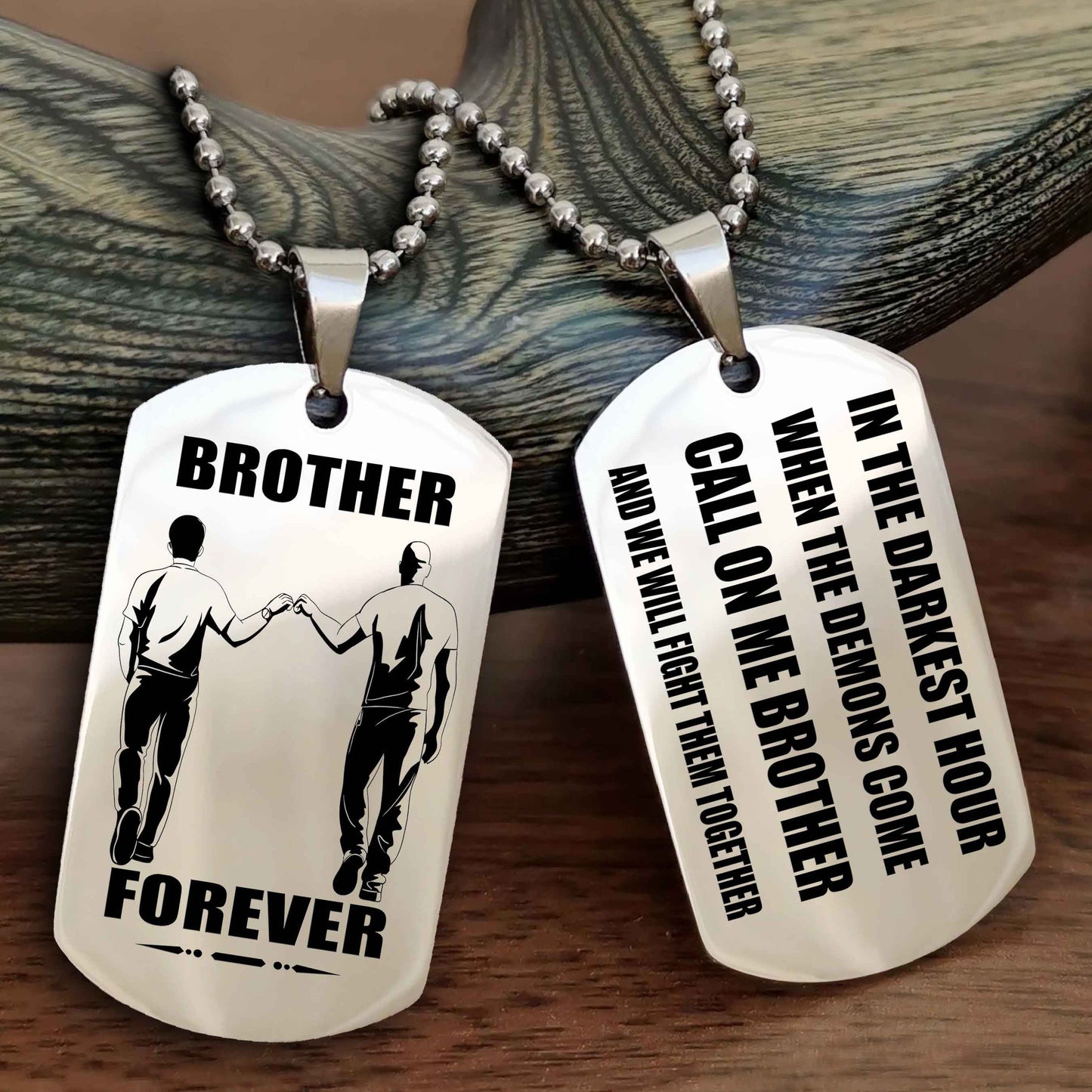 Biker Engraved Double Sided Dog Tag Call On Me Brother NAG Brothers Forever We Will Fight Them Together