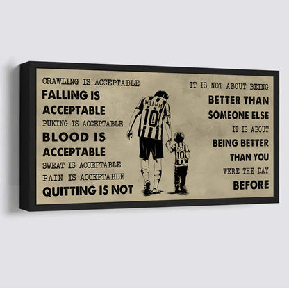 Soccer Poster Canvas From Dad To Son Quitting Is Not - It Is Not About Being Better Than Someone Else