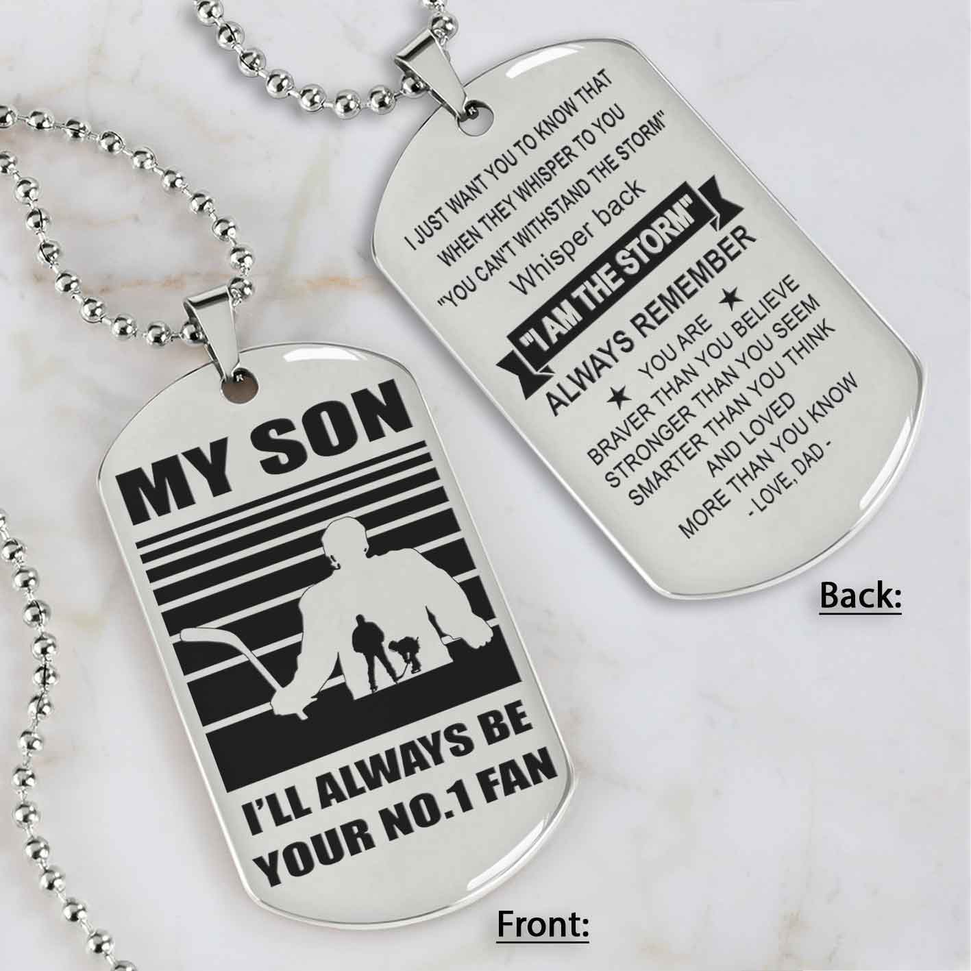 Sport Personalized Double Sided Dog Tag I Will Always Be Your No 1 Fan - Whisper Back I'm The Storm Gift From Dad To Son