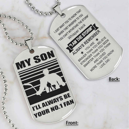 Sport Personalized Double Sided Dog Tag I Will Always Be Your No 1 Fan - Whisper Back I'm The Storm Gift From Dad To Son