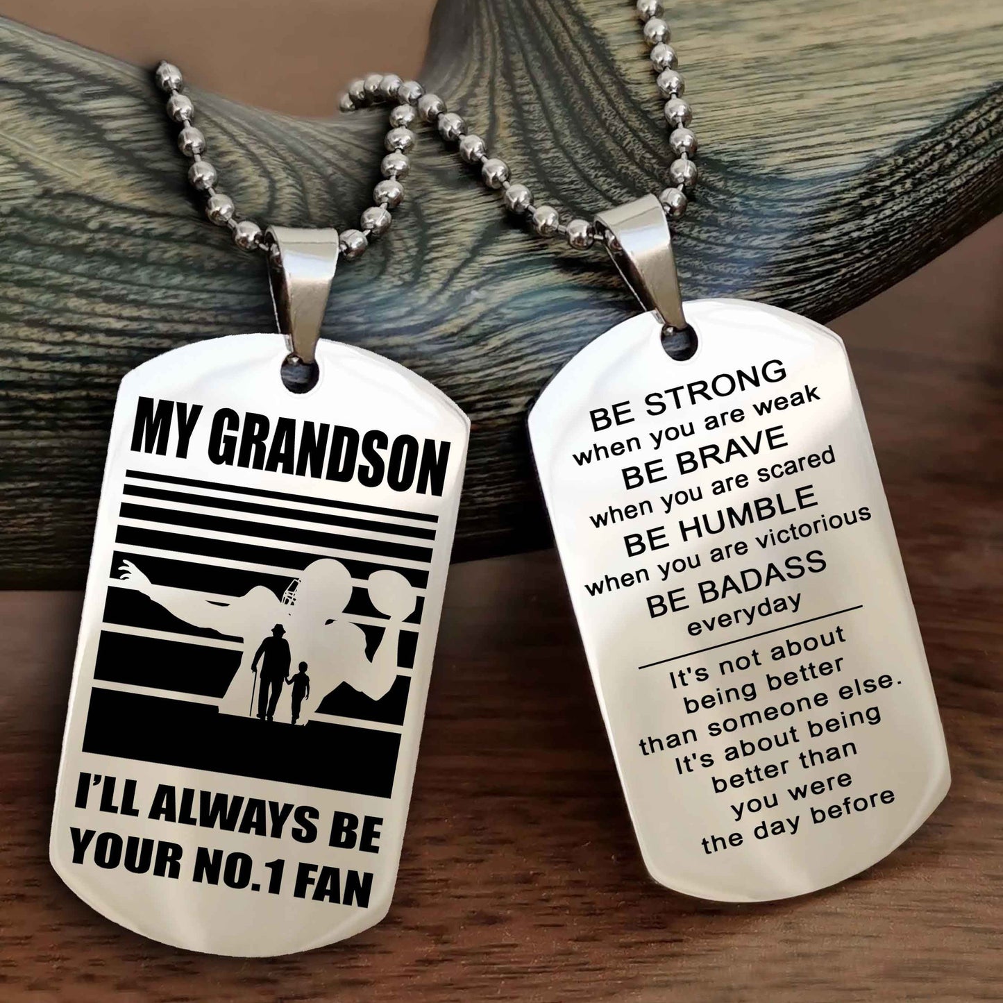 Sport Baseball Personalized Double Sided Dog Tag Granpa To Grandson I Will Always Be Your No 1 Fan - Be Strong When You Are Weak Be Badass Everyday