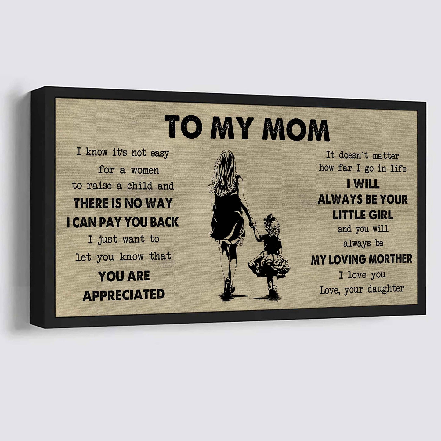 Family Child Poster Canvas To My Mom I Know It's Not Easy To Raise - I Will Always Be Your Little Boy