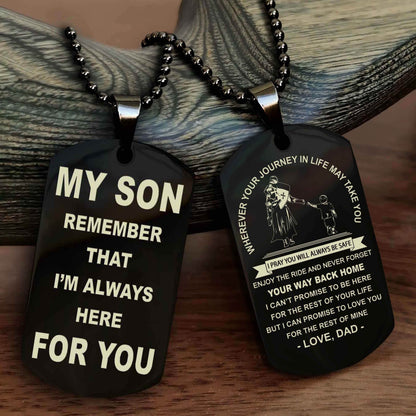 Samurai Double Sided Dog Tag My Son Remember That I'm Always Here For You - Enjoy The Ride And Never Forget Your Way Back Home