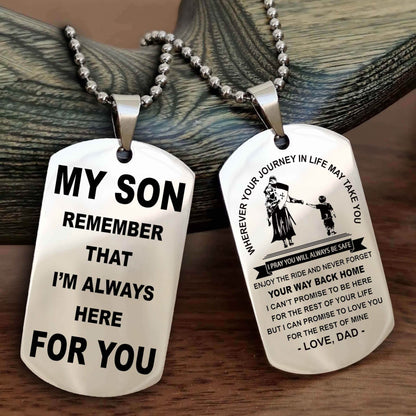 Samurai Double Sided Dog Tag My Son Remember That I'm Always Here For You - Enjoy The Ride And Never Forget Your Way Back Home