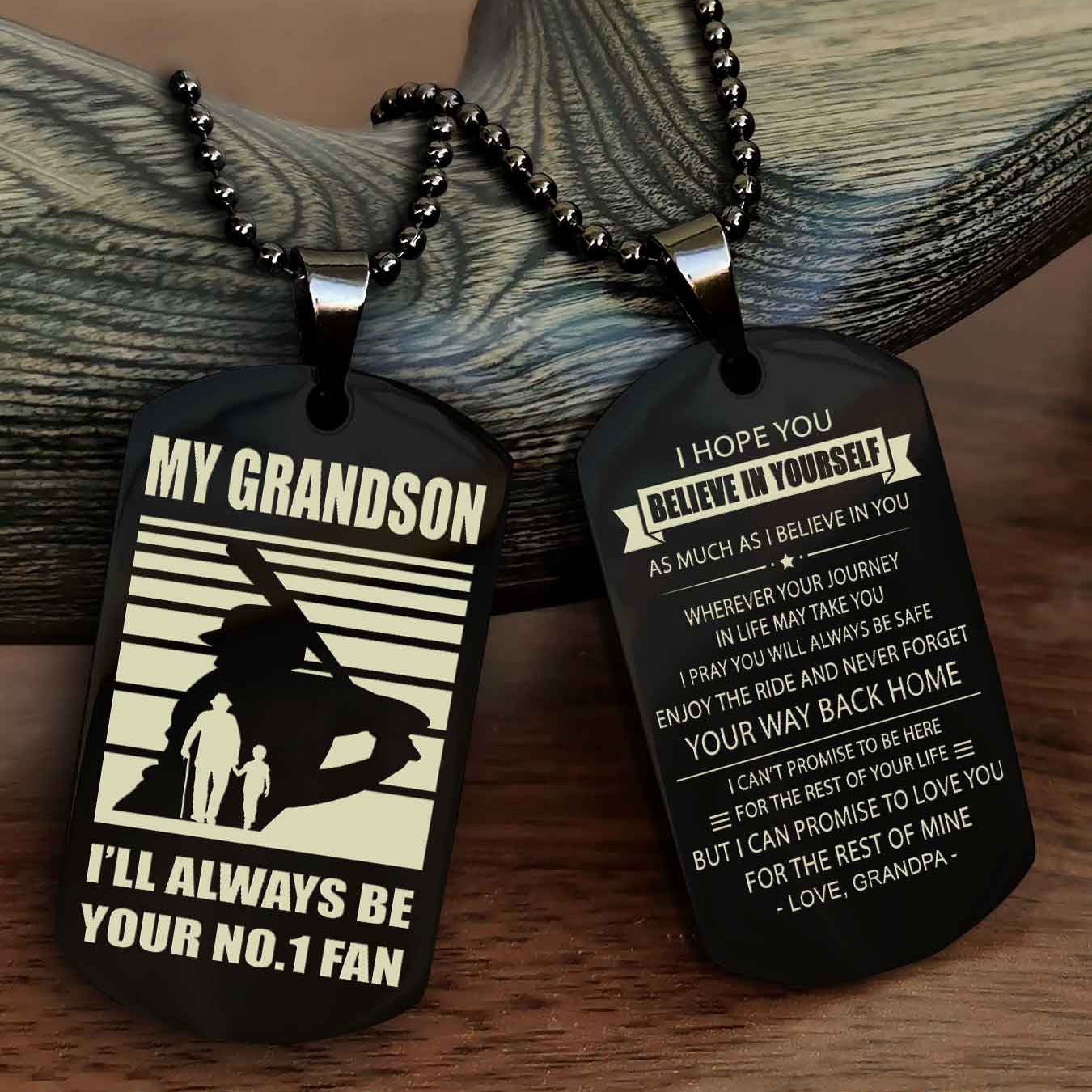 Sport Baseball Personalized Double Sided Dog Tag Granma To Grandson I Will Always Be Your No 1 Fan - Never Forget Your Way Back Home I Belive In You