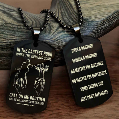 Customizable engraved dog tag double sided gift from brother Once A Brother Always A Brother