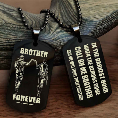Samurai Engraved Double Sided Dog Tag Call On Me Brother NAG Brothers Forever We Will Fight Them Together