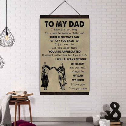 DRB Poster Canvas To My Dad I Know It's Not Easy To Raise A Child I Will Always Be Your Little Boy