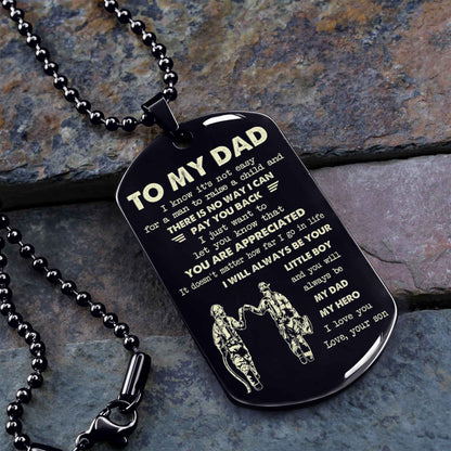 Personalized Family One Side Dog Tag To My Dad I Know It's Not Easy - I Will Always Be Your Little Boy Gift From Son To Dad Father's Day Gift