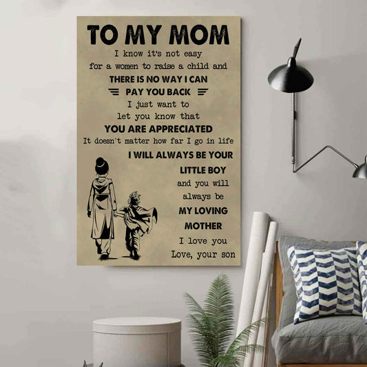 Poster Child Canvas To My Mom I Know It's Not Easy To Raise A Child I Will Always Be Your Little Boy