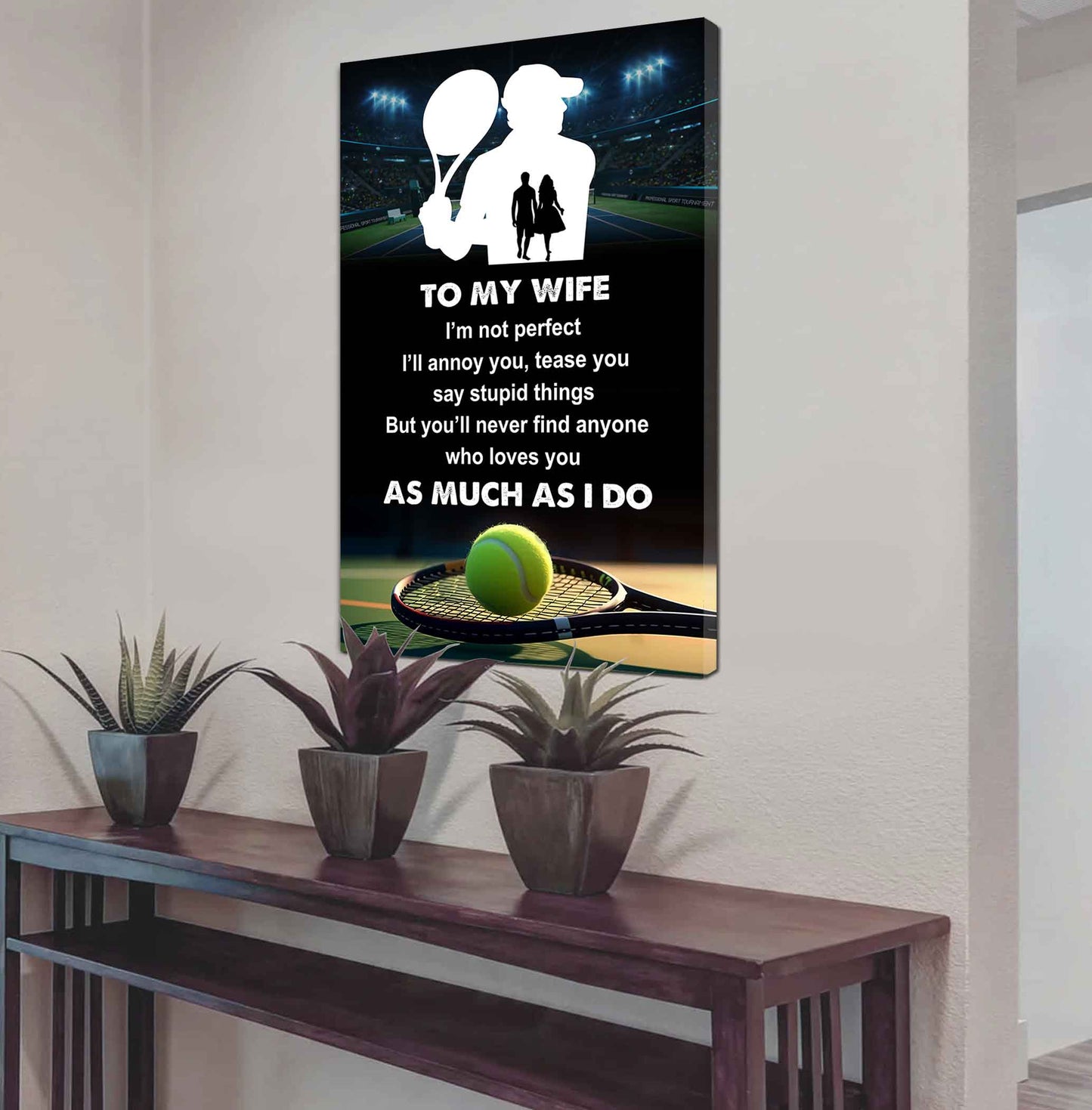Sport Poster Canvas To My Wife I Am Not Perfect Gift For Your Wife