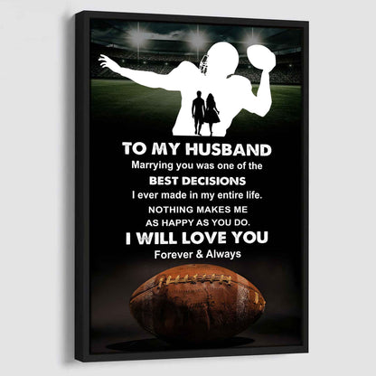Sport Poster Canvas To My Husband Marrying You Was One Of The Best Decision Gift For Your Husband