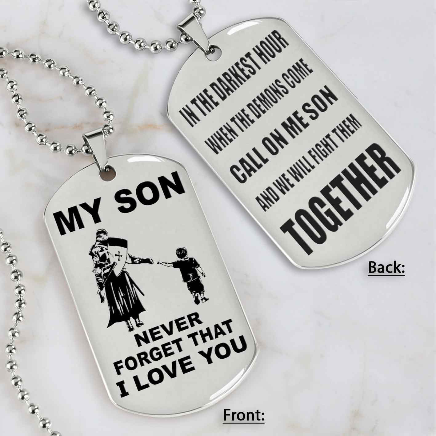 DRB Personalized Double Sided Dog Tag To My Son Never Forget That I Love You - Call On Me Son