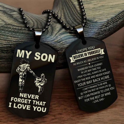 DRB Double Sided Dog Tag To My Son Never Forget That I Love You New Version - Your Way Back Home I Belive In You