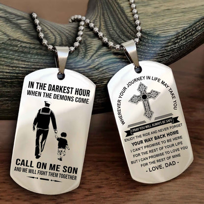 Samurai Double Sided Cross Dog Tag Call On Me Son - Gift For Son From Dad Your Way Back Home