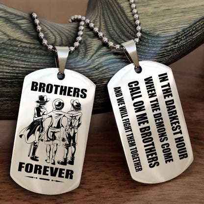 Samurai Engraved Double Sided Dog Tag Call On Me Brother NAG Brothers Forever We Will Fight Them Together
