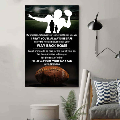 American Football Poster Canvas Grandma To Grandson - Never Forget Your Way Back Home I Will Always Your No 1 Fan
