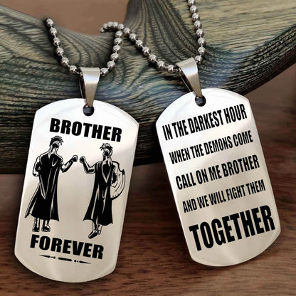 Viking 3 Brother Personalized Double Sided Dog Tag For My Brother - Call On Me Brother And We Will Fight Them Together Gift For Your Friend