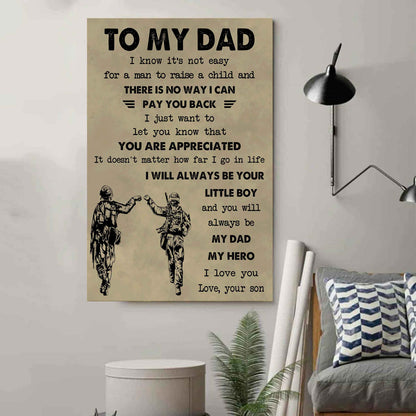 Family Poster Canvas To My Dad I Know It's Not Easy To Raise A Child I Will Always Be Your Little Boy