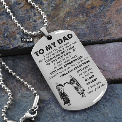 Personalized Family One Side Dog Tag To My Dad I Know It's Not Easy - I Will Always Be Your Little Boy Gift From Son To Dad Father's Day Gift
