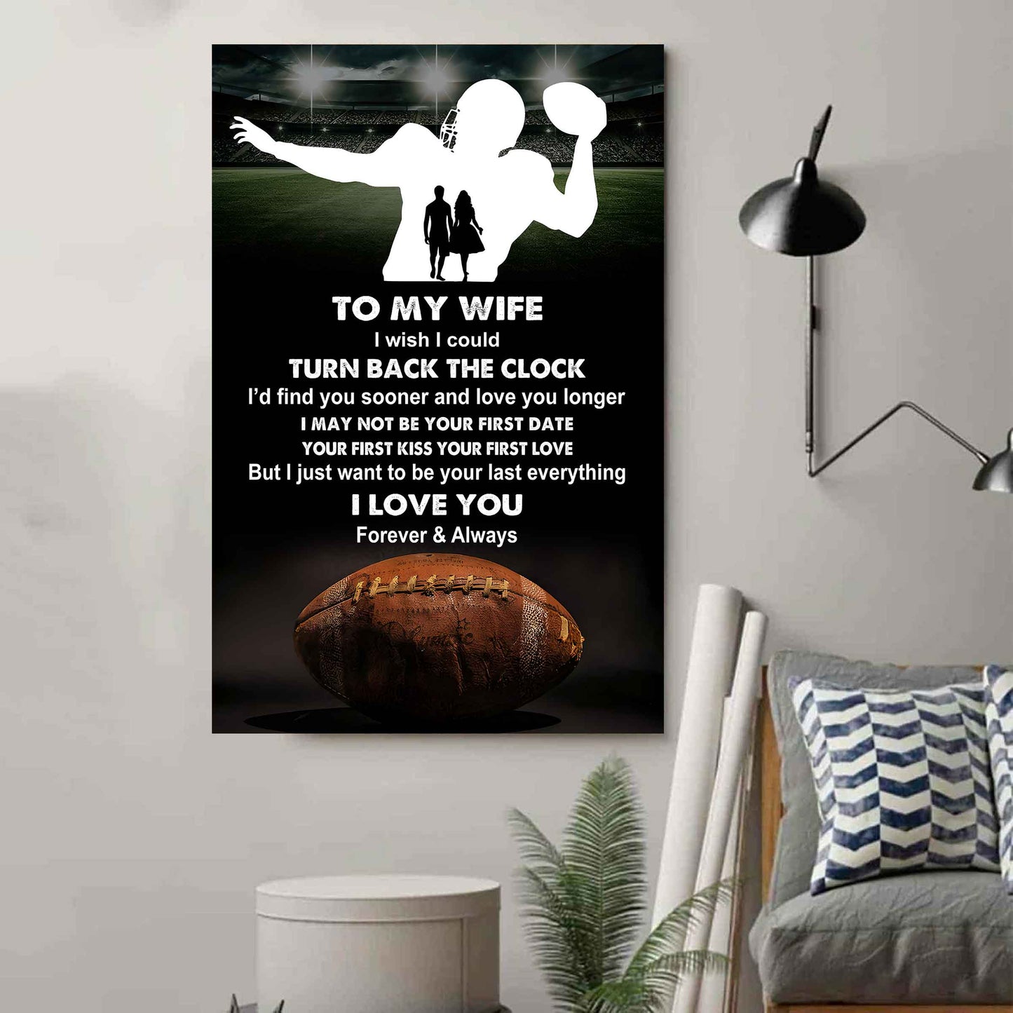 Sport Poster Canvas To My Wife I Wish I Could Turn Back The Clock I Would Find You Sooner and Love You Longer Gift For Your Wife