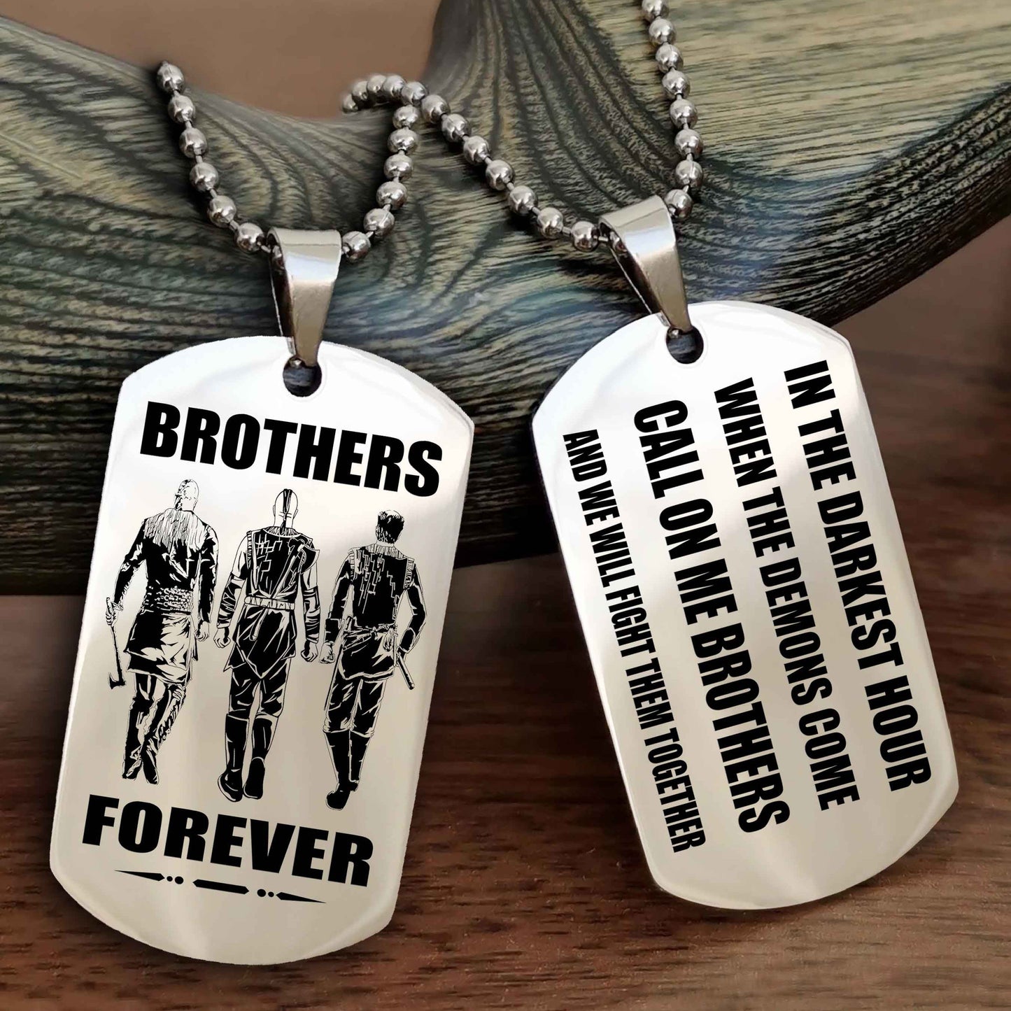 Biker Engraved Double Sided Dog Tag Call On Me Brother NAG Brothers Forever We Will Fight Them Together